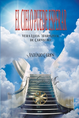 El Cielo Puede Esperar [Spanish] B0C6RNH2TZ Book Cover