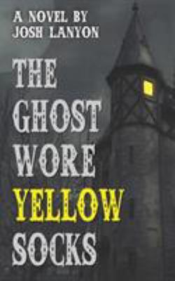 The Ghost Wore Yellow Socks 1945802421 Book Cover
