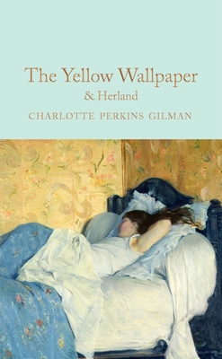 The Yellow Wallpaper & Herland 1529042321 Book Cover