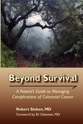 Beyond Survival: A Patient's Guide to Managing ... 0983617929 Book Cover