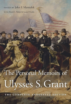 The Personal Memoirs of Ulysses S. Grant: The C... 0674976290 Book Cover