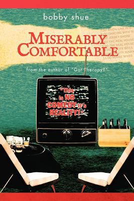 Miserably Comfortable 1467044091 Book Cover