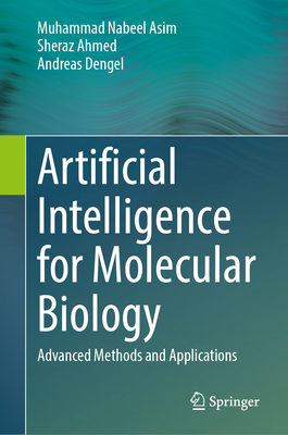 Artificial Intelligence for Molecular Biology: ... 3031904532 Book Cover