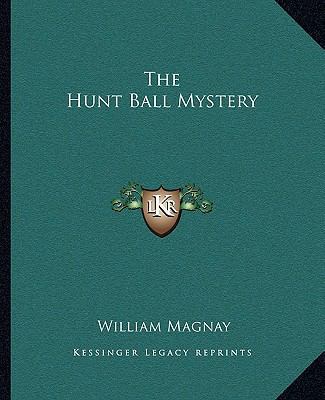 The Hunt Ball Mystery 1162697954 Book Cover