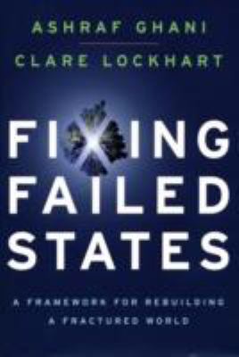 Fixing Failed States: A Framework for Rebuildin... 0195342690 Book Cover