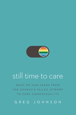 Still Time to Care: What We Can Learn from the ... 0310176379 Book Cover