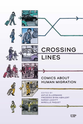 Crossing Lines: Comics about Human Migration 1049801229 Book Cover