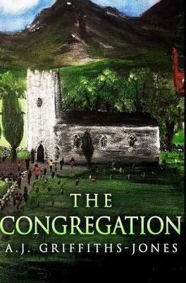 The Congregation: Premium Hardcover Edition 1034044869 Book Cover