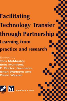 Facilitating Technology Transfer Through Partne... 0412799804 Book Cover