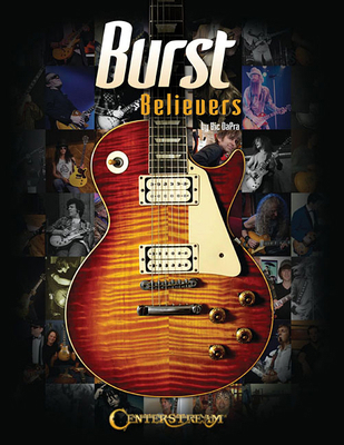 Burst Believers by Vic Dapra Gibson Les Paul Su... 157424289X Book Cover