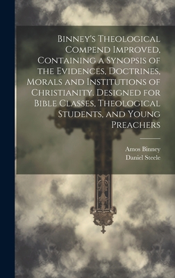 Binney's Theological Compend Improved, Containi... 1020501200 Book Cover