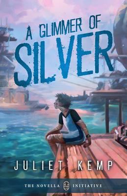 A Glimmer of Silver 1791381286 Book Cover