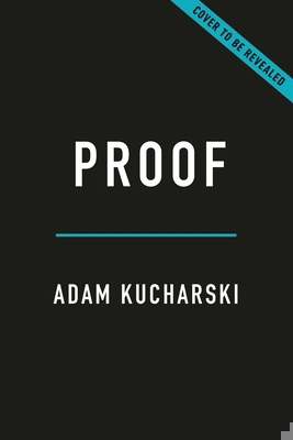 Proof: The Art and Science of Certainty 1541606698 Book Cover