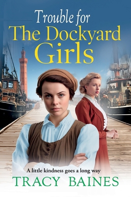 Trouble for The Dockyard Girls [Large Print] 1804265381 Book Cover