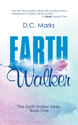 Earth Walker: The Earth Walker Series Book One 1532083157 Book Cover