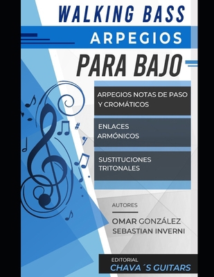 Walking Bass y Arpegios para Bajo [Spanish] B0C9SF6HQW Book Cover