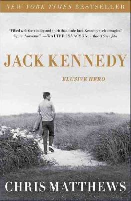 Jack Kennedy: Elusive Hero [Large Print] 1594135657 Book Cover
