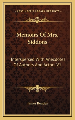 Memoirs Of Mrs. Siddons: Interspersed With Anec... 1163398136 Book Cover