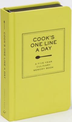 Cook's One Line a Day: A Five-Year Culinary Mem... 1452118973 Book Cover