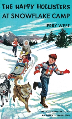 The Happy Hollisters at Snowflake Camp: HARDCOV... 1949436721 Book Cover