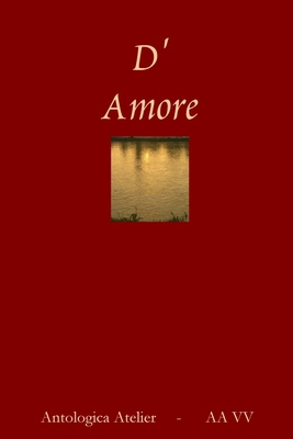 D'Amore [Italian] 1409228282 Book Cover