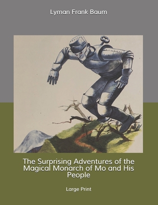 The Surprising Adventures of the Magical Monarc... B085R72KVP Book Cover