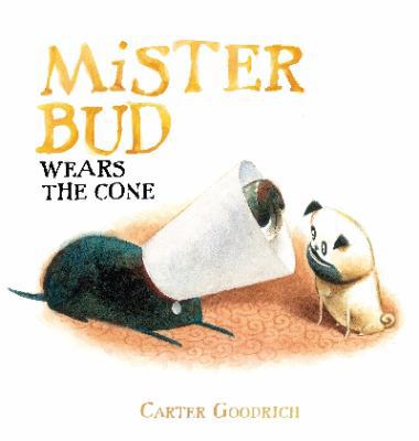 Mister Bud Wears the Cone 1742761208 Book Cover