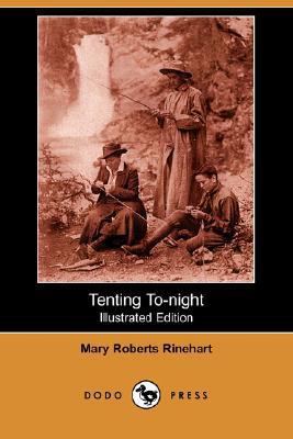 Tenting To-Night (Illustrated Edition) (Dodo Pr... 1406562807 Book Cover