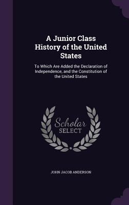 A Junior Class History of the United States: To... 1357675321 Book Cover