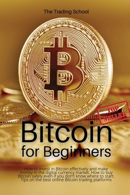 Bitcoin for Beginners: How to invest in Bitcoin... 1802742131 Book Cover