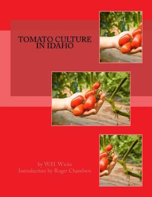 Tomato Culture in Idaho 1539360938 Book Cover