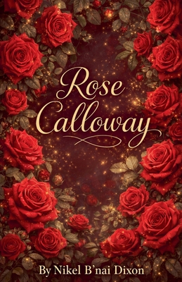 Rose Calloway B0HCS5VL8L Book Cover
