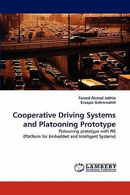 Cooperative Driving Systems and Platooning Prot... 3843359938 Book Cover