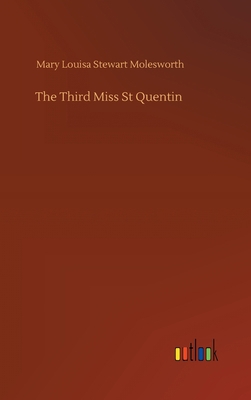 The Third Miss St Quentin 3752441763 Book Cover