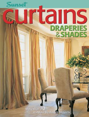 Curtains, Draperies & Shades: More Than 70 Wind... 0376017406 Book Cover