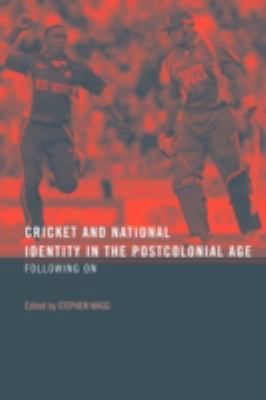 Cricket and National Identity in the Postcoloni... 0415484898 Book Cover