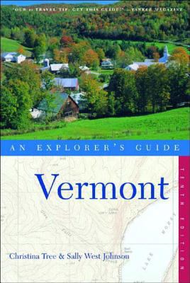 Vermont: An Explorer's Guide 0881506087 Book Cover