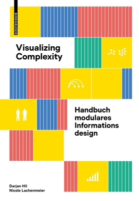 Visualizing Complexity: Handbuch Modulares Info... [German] 3035625050 Book Cover