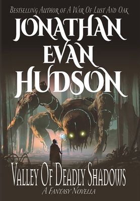Valley of Deadly Shadows 1955880573 Book Cover