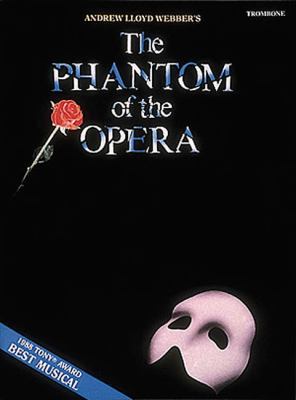 The Phantom of the Opera: Trombone 0793513162 Book Cover