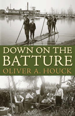 Down on the Batture 149684341X Book Cover