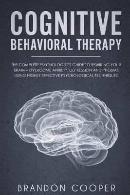 Cognitive Behavioral Therapy: The Complete Psyc... 1720428794 Book Cover