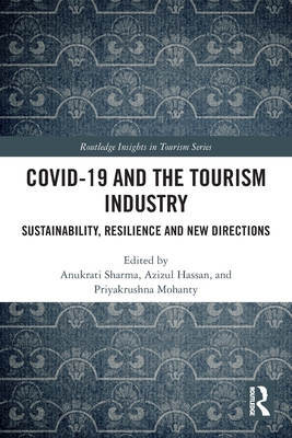 COVID-19 and the Tourism Industry: Sustainabili... 1032075120 Book Cover