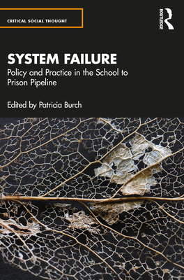 System Failure: Policy and Practice in the Scho... 0367366177 Book Cover