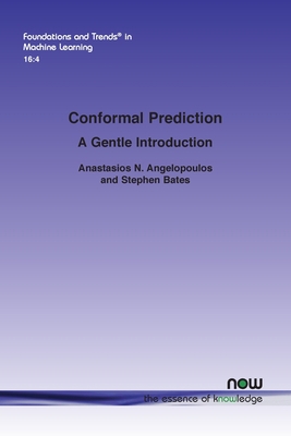 Conformal Prediction: A Gentle Introduction 1638281580 Book Cover