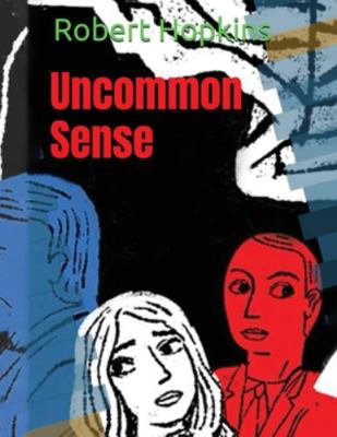 Uncommon Sense B0G3T9L8FV Book Cover
