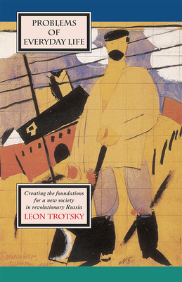 Problems of Everyday Life: Creating the Foundat... 0873488547 Book Cover