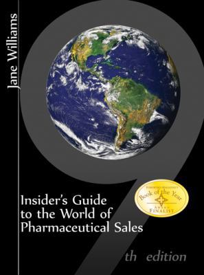 Insider's Guide to the World of Pharmaceutical ... 0976645637 Book Cover