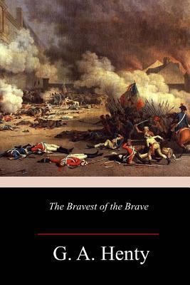 The Bravest of the Brave 1986310485 Book Cover