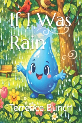 If I Was Rain B0H6NFPZPH Book Cover